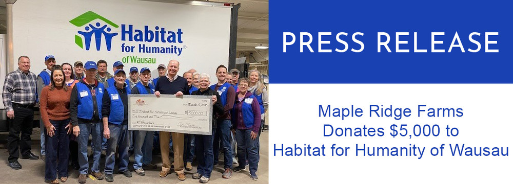 Maple Ridge Farms Donates $5,000 to Habitat for Humanity of Wausau
